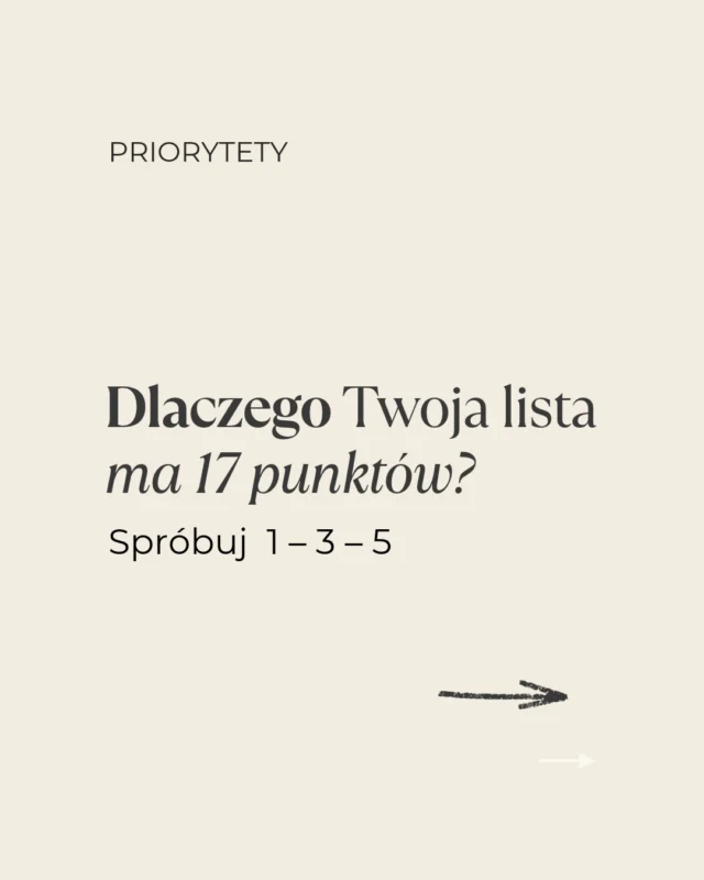 Długa lista to nie plan, tylko stres. 😅 
Metoda 1-3-5: jedna duża rzecz, trzy średnie i pięć małych. 

Napisz w komentarzu swoje 1-3-5 na dziś! 

#makeiteasypl #organizacjaczasu #priorytety #planner #produktywnosc